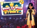 Spil What I'd Wear If I Were A...