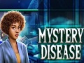 Spil Mystery Disease