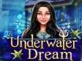 Spil Underwater Dream