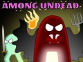 Spil Among Undead