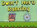 Spil Dwarf Hero Running
