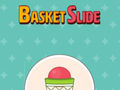 Spil Basket Slide