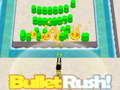 Spil Bullet Rush