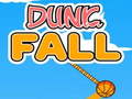 Spil Dunk Fall