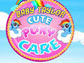Spil Baby Taylor Cute Pony Care
