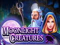 Spil Moonlight Creatures