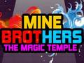 Spil Mine Brothers: The Magic Temple