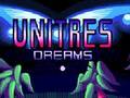 Spil Unitres Dreams