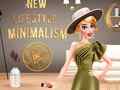 Spil New Lifestyle: Minimalism