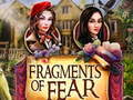 Spil Fragments of Fear