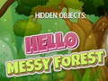 Spil Hidden Objects: Hello Messy Forest