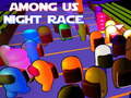 Spil Among Us Night Race