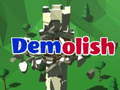 Spil Demolish