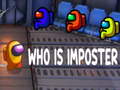 Spil Who Is The Imposter