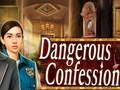 Spil Dangerous Confession
