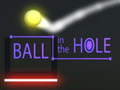 Spil Ball in The  Hole