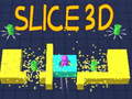Spil Slice 3D