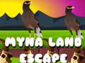 Spil Myna Land Escape