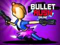 Spil Bullet Rush Online