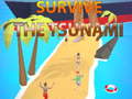 Spil Survive The Tsunami