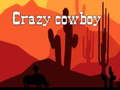 Spil Crazy cowboy 