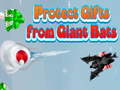 Spil Protect Gifts from Giant Bats