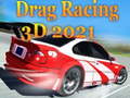 Spil Drag Racing 3D 2021