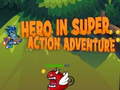 Spil Hero in super action Adventure