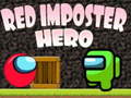 Spil Red Imposter Hero 