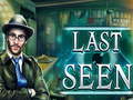 Spil Last Seen