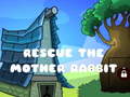 Spil Rescue The Mother Rabbit