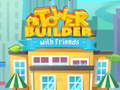 Spil Tower Builder with friends