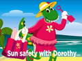Spil Sun Safety with Dorothy
