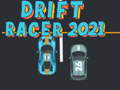 Spil Drift Racer 2021