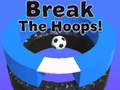 Spil Break The Hoops!!