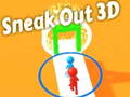 Spil Sneak Out 3D