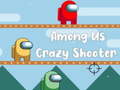 Spil Among Us Crazy Shooter