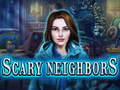 Spil Scary Neighbors