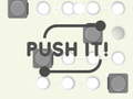 Spil Push It! 
