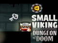 Spil Small Viking Dungeon of Doom