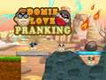 Spil Domie Love Pranking