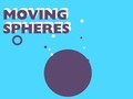 Spil Moving Spheres