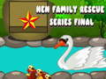Spil Hen Family Rescue Series Final