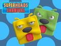 Spil Super Heads Carnival