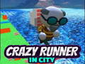 Spil Crazy Runner in City