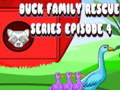 Spil Duck Family Rescue Series Episode 4