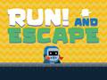 Spil Run! And Escape