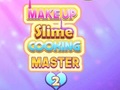 Spil Makeup Slime Cooking Master 2