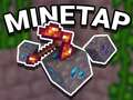 Spil Mine Tap
