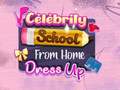 Spil Celebrity School From Home Dress Up